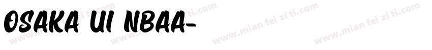 Osaka UI NBAA字体转换